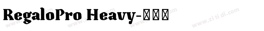 RegaloPro Heavy字体转换